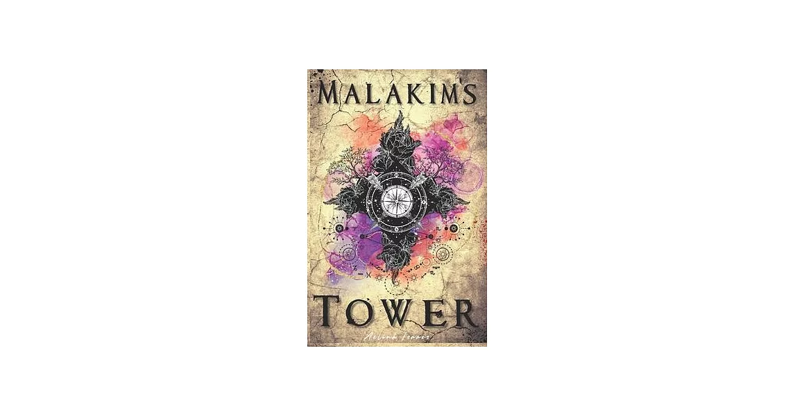 Malakim’s Tower: Dark Steampunk Fantasy | 拾書所