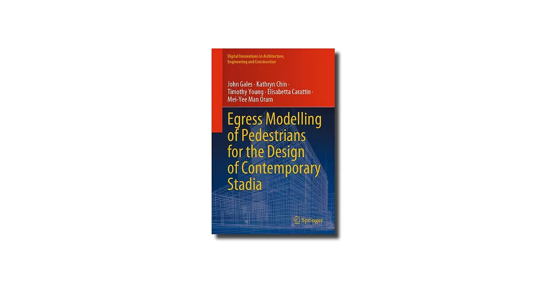 Egress Modelling of Pedestrians for the Design of Contemporary Stadia | 拾書所