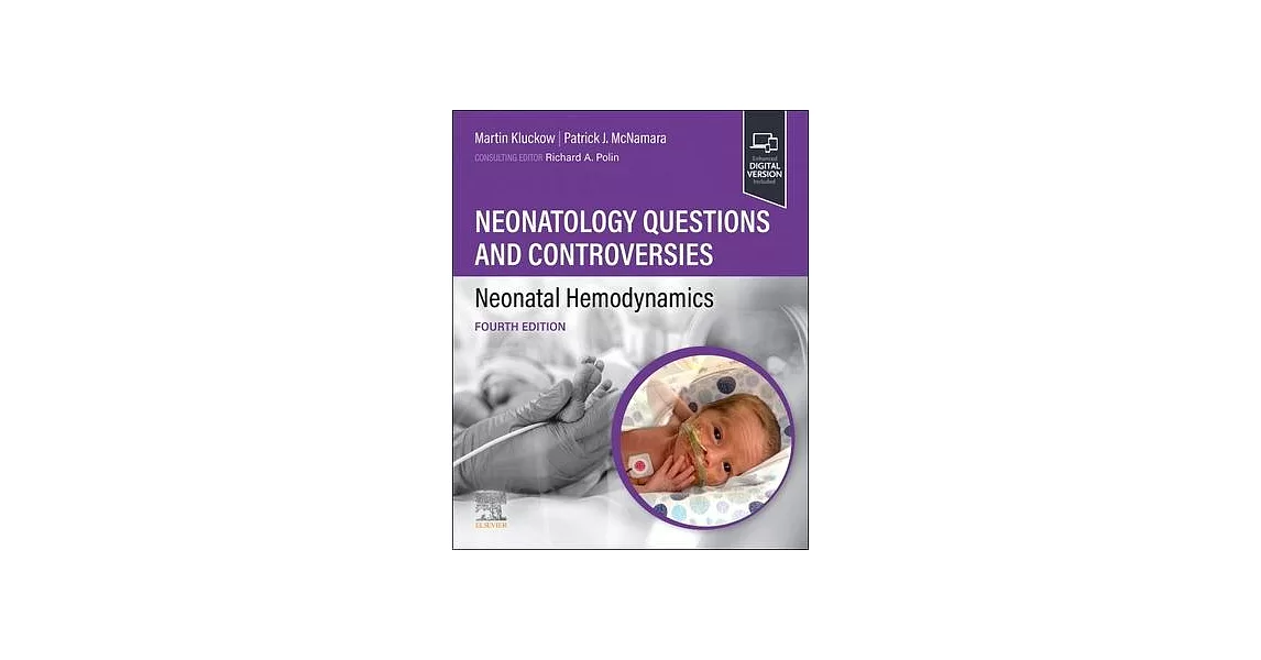 Neonatology Questions and Controversies: Neonatal Hemodynamics | 拾書所