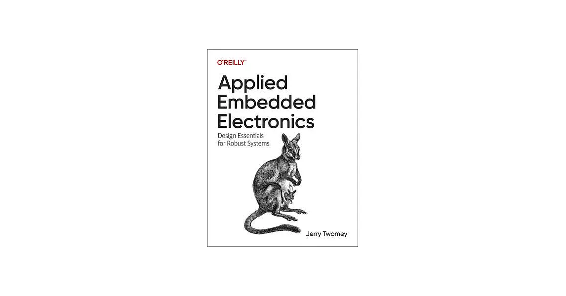 Applied Embedded Electronics: Design Essentials for Robust Systems | 拾書所