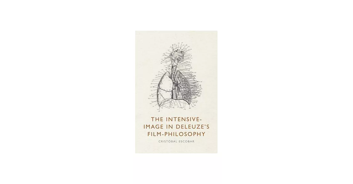 The Intensive-Image in Deleuze’s Film-Philosophy | 拾書所