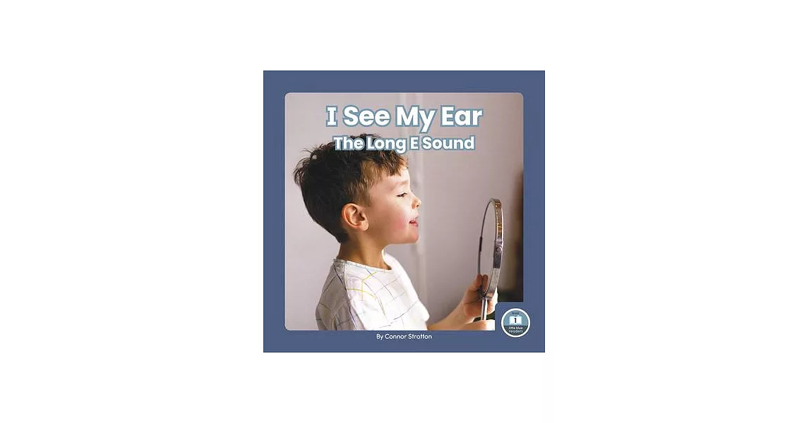 I See My Ear: The Long E Sound | 拾書所