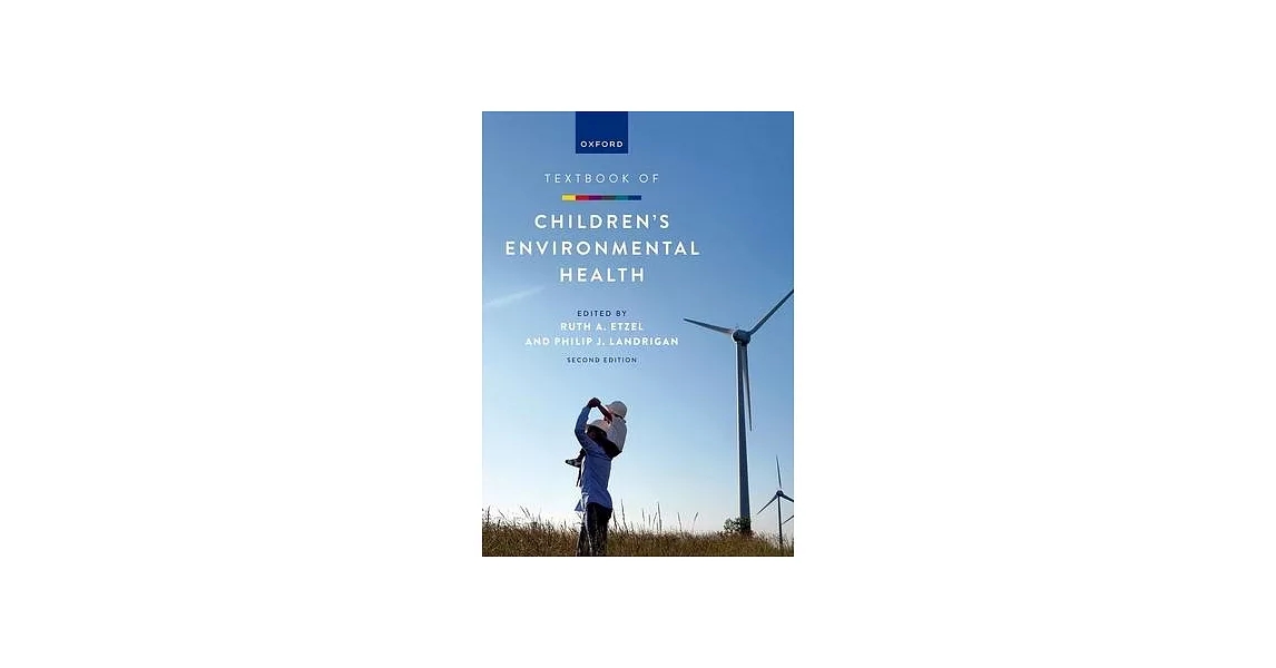 Textbook of Childrens Environmental Health Second Edition | 拾書所