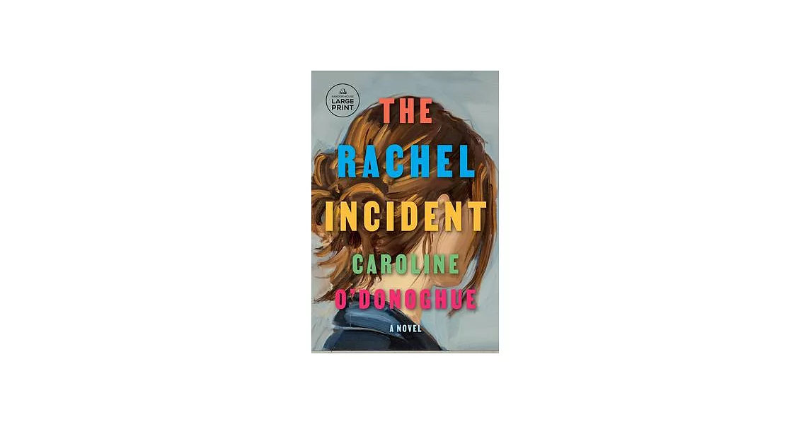 The Rachel Incident | 拾書所