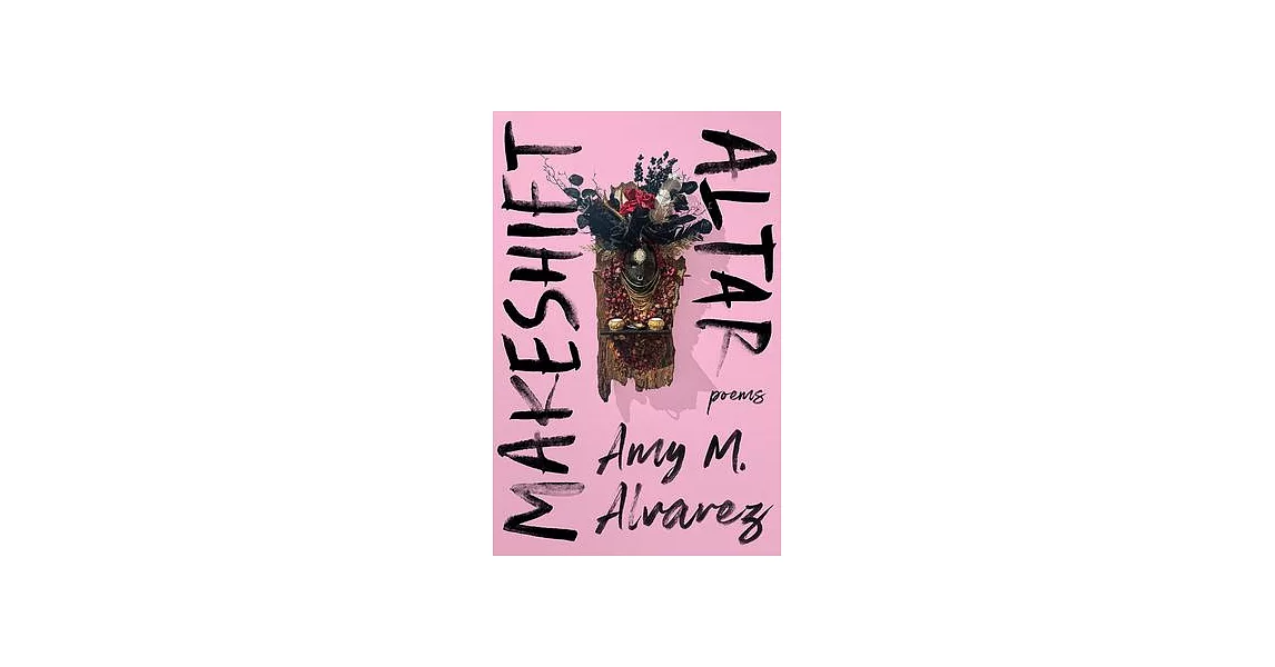 Makeshift Altar: Poems | 拾書所