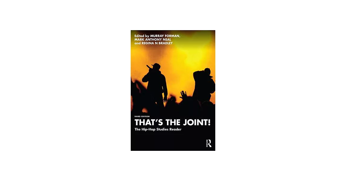 That’s the Joint!: The Hip-Hop Studies Reader | 拾書所