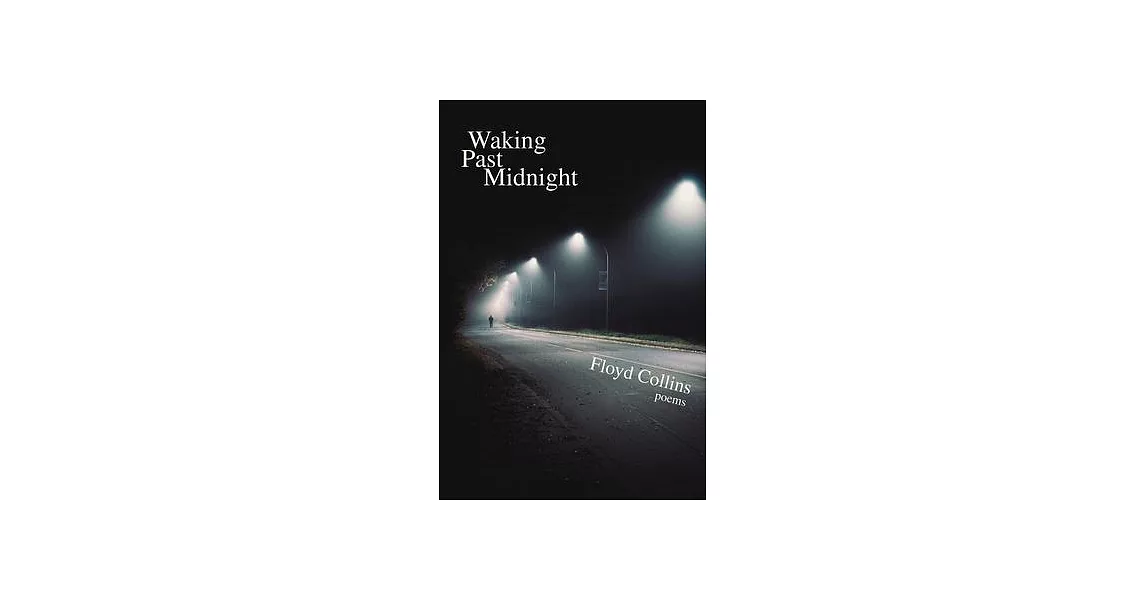 Waking Past Midnight: Selected Poems | 拾書所