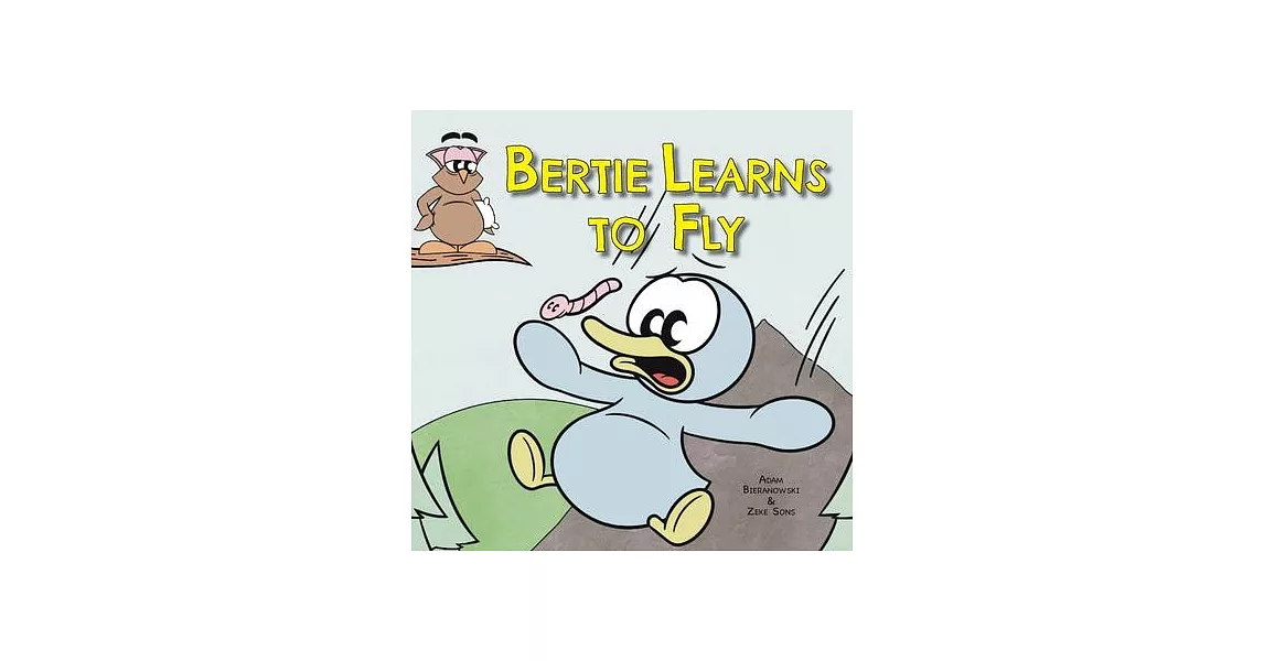 Bertie Learns to Fly | 拾書所