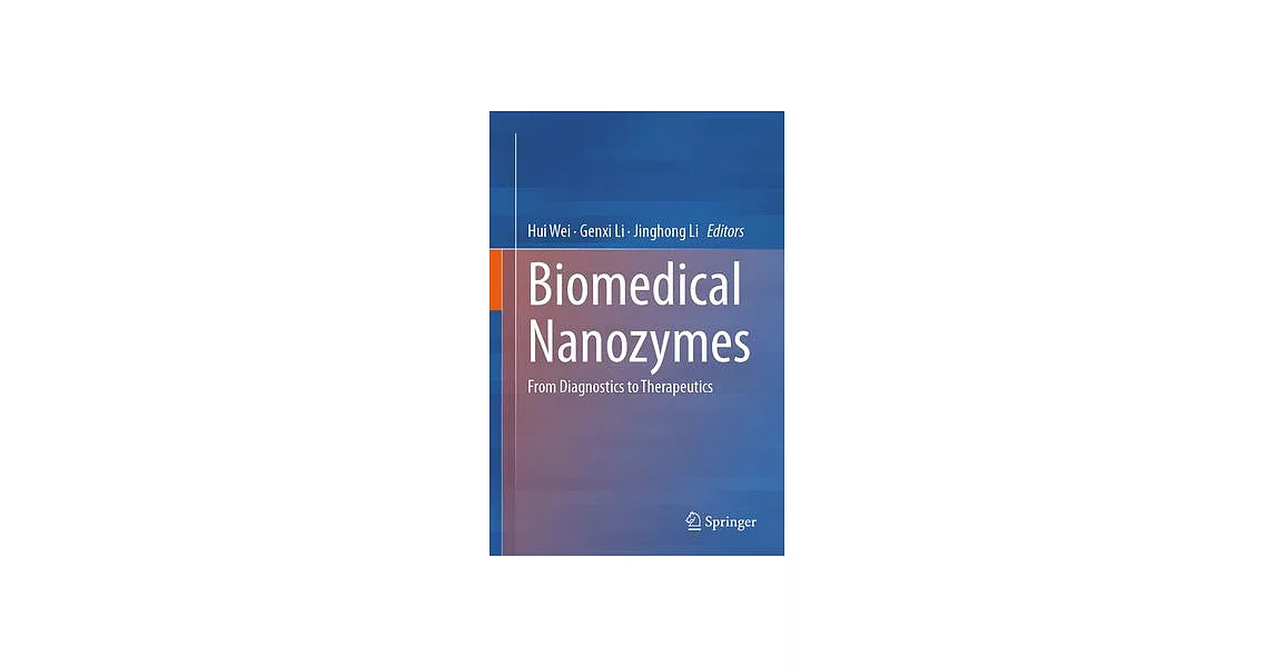 Biomedical Nanozymes: From Diagnostics to Therapeutics | 拾書所