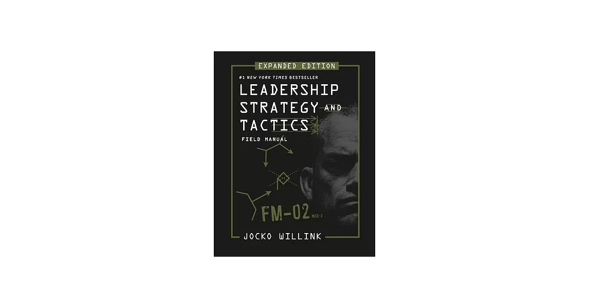 Leadership Strategy and Tactics: Field Manual Expanded Edition | 拾書所