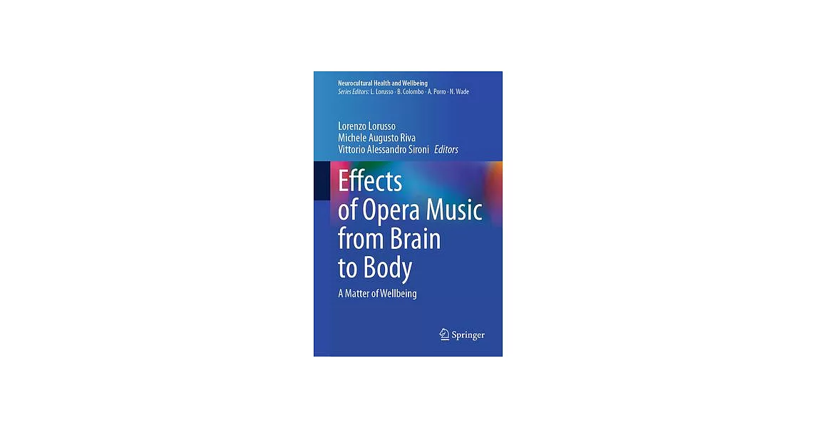 Effects of Opera Music from Brain to Body: A Matter of Wellbeing | 拾書所
