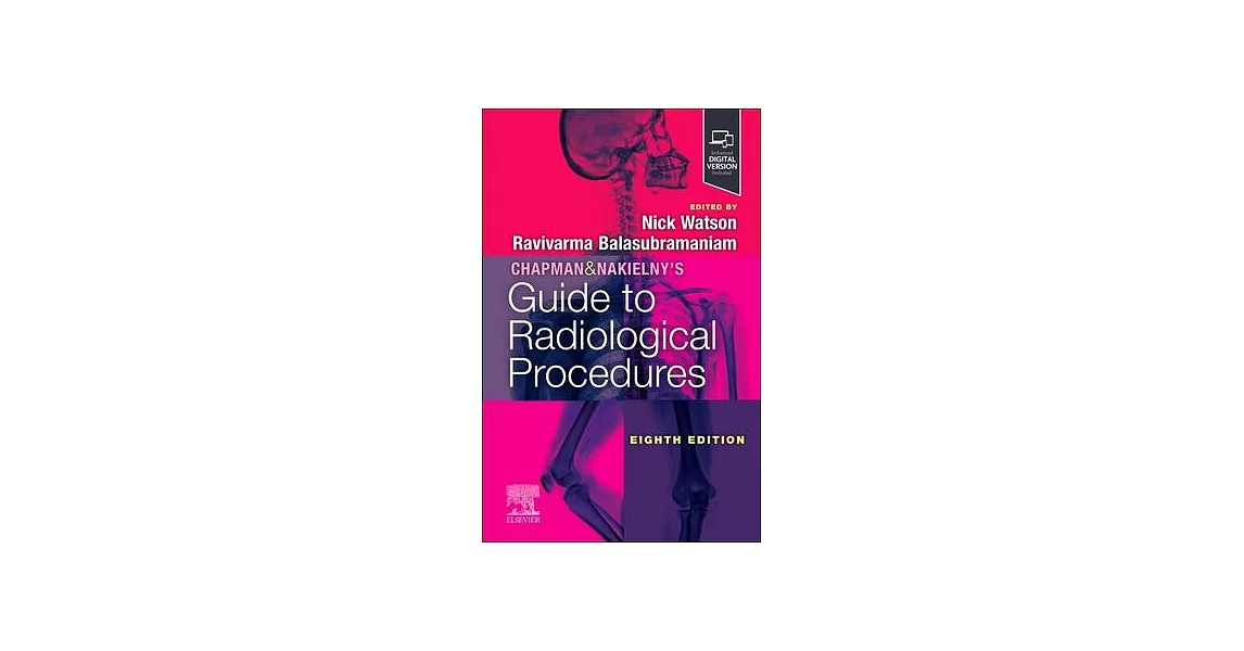 Chapman & Nakielny’s Guide to Radiological Procedures | 拾書所
