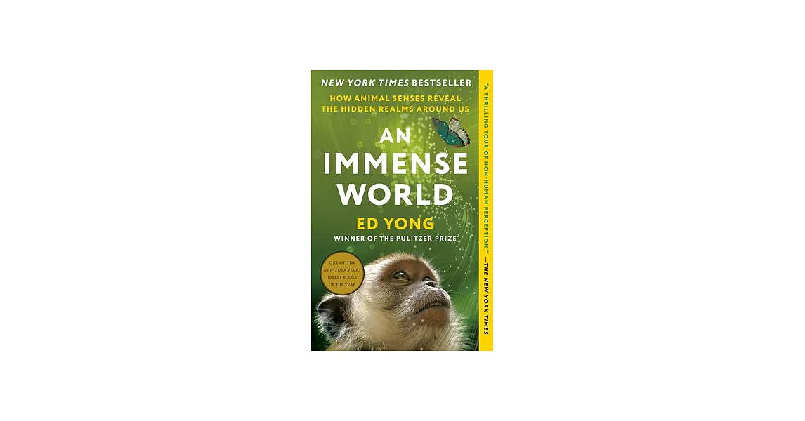 An Immense World: How Animal Senses Reveal the Hidden Realms Around Us | 拾書所