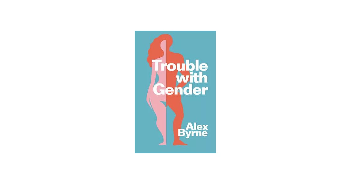 Trouble with Gender: Sex Facts, Gender Fictions | 拾書所