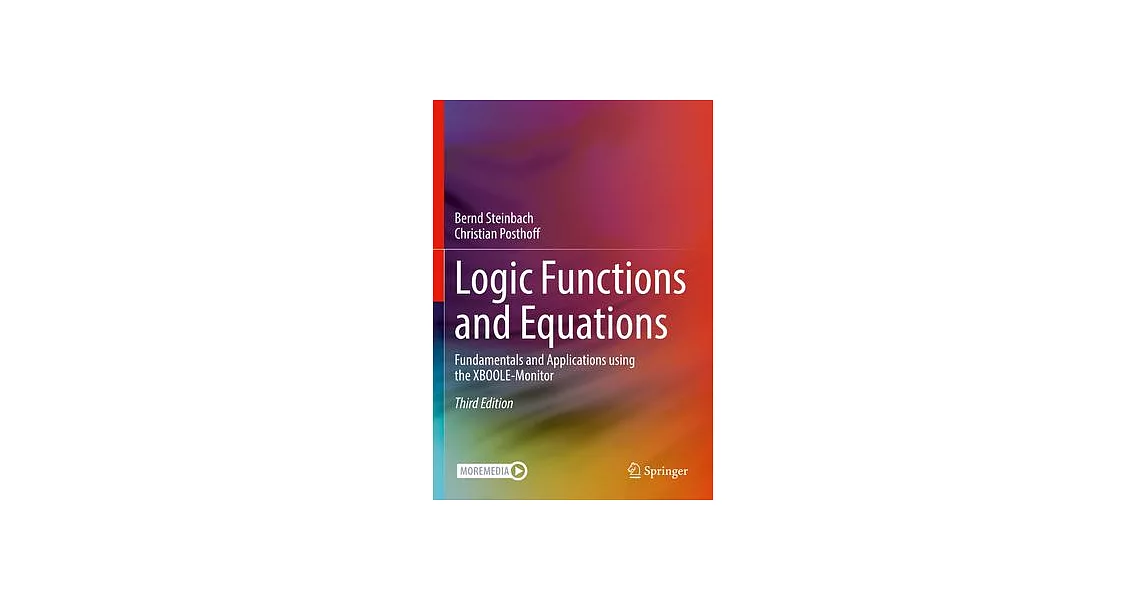 Logic Functions and Equations: Fundamentals and Applications Using the Xboole-Monitor | 拾書所