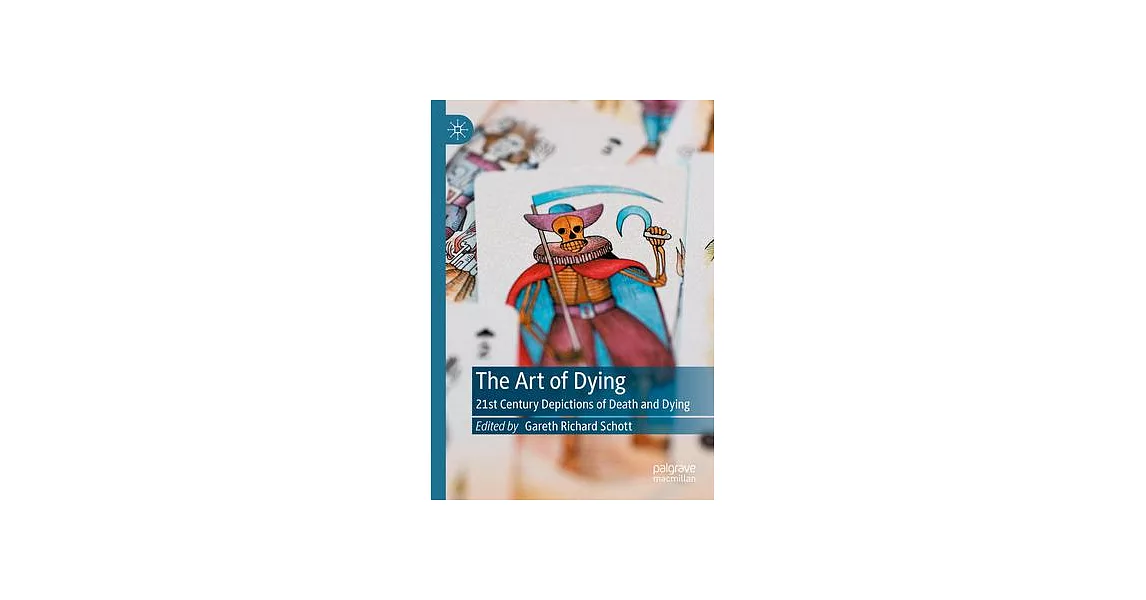 The Art of Dying: 21st Century Depictions of Death and Dying | 拾書所