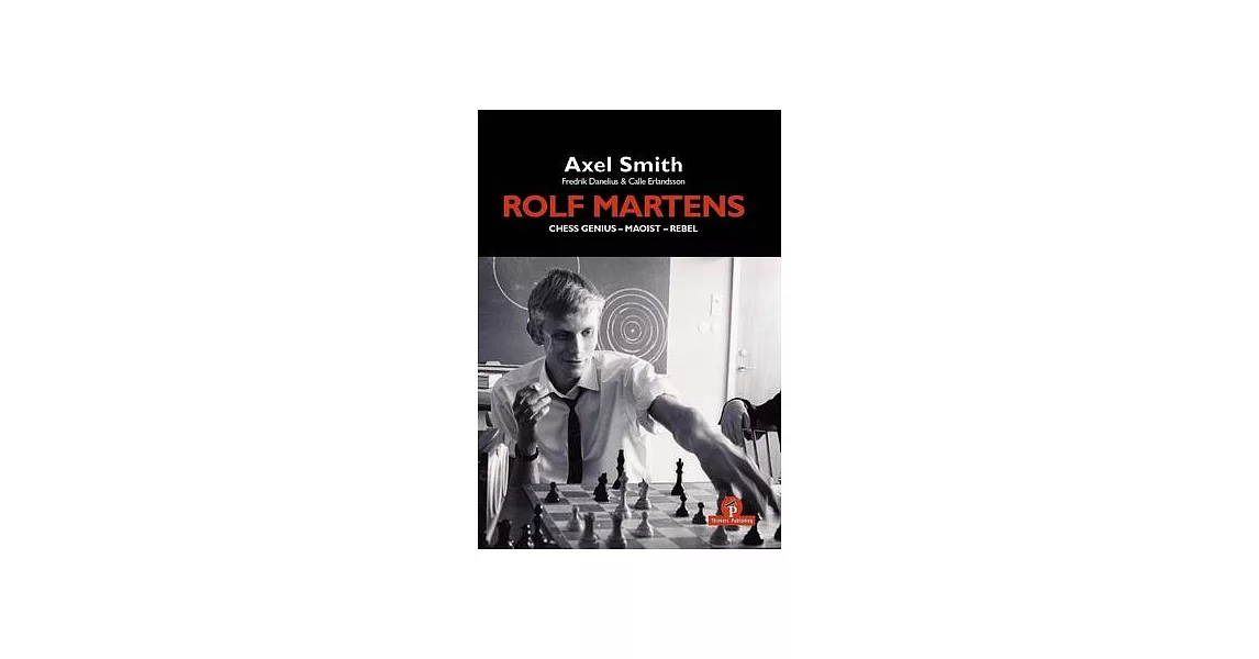 Rolf Martens - Chess Genius - Maoist - Rebel | 拾書所