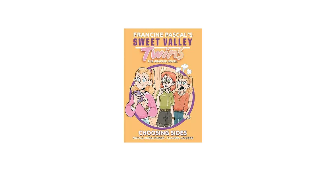 Sweet Valley Twins: Choosing Sides: (A Graphic Novel) | 拾書所