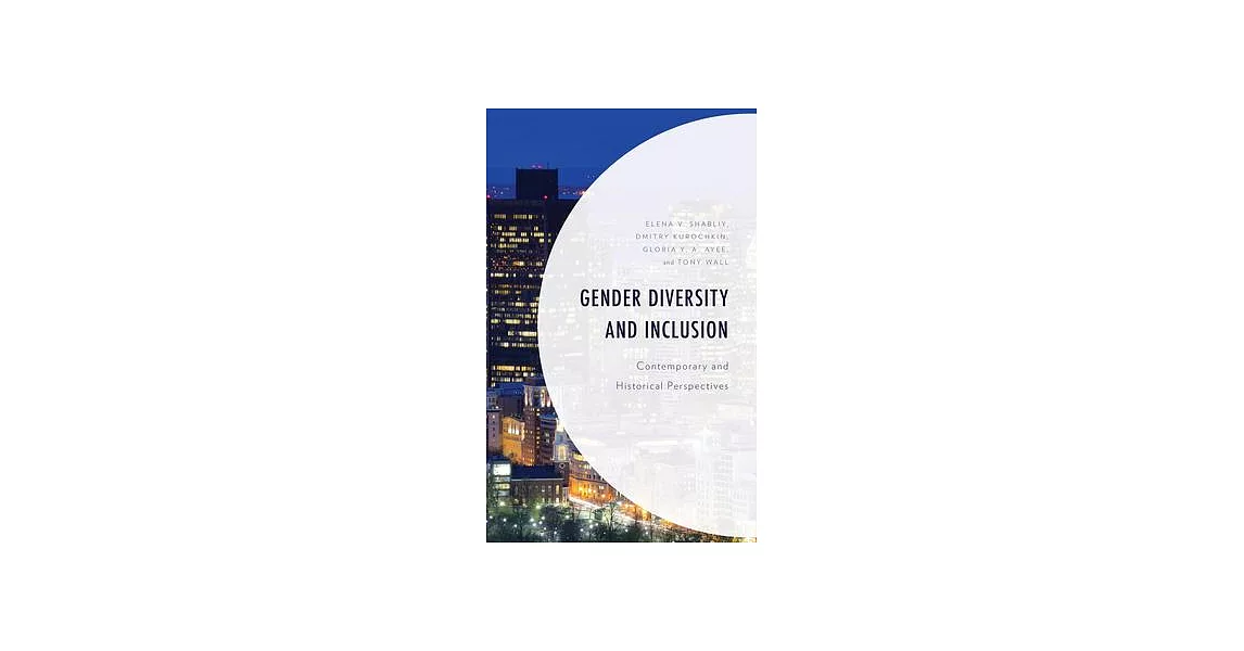Gender Diversity and Inclusion: Contemporary and Historical Perspectives | 拾書所