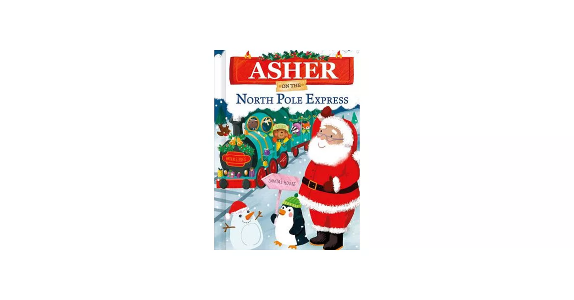 Asher on the North Pole Express | 拾書所