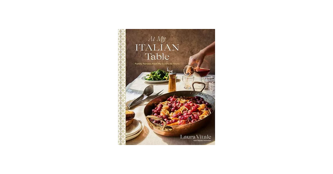 At My Italian Table: Family Recipes from My Cucina to Yours | 拾書所