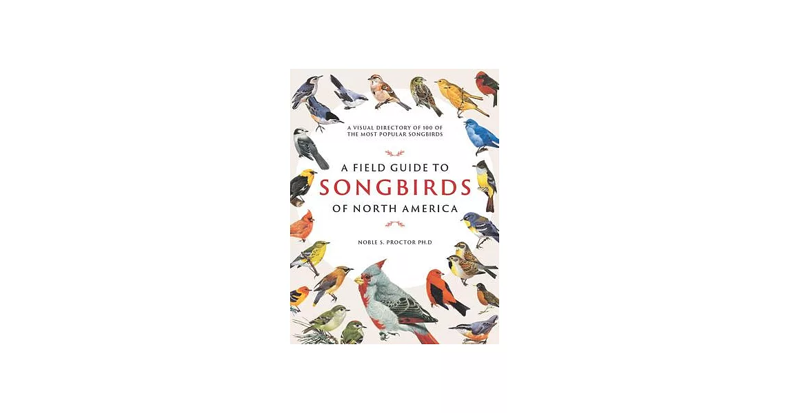 A Field Guide to Songbirds of North America | 拾書所