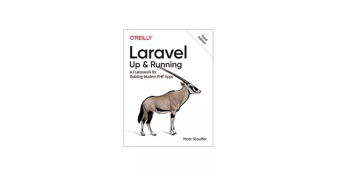 Laravel: Up & Running: A Framework for Building Modern PHP Apps | 拾書所