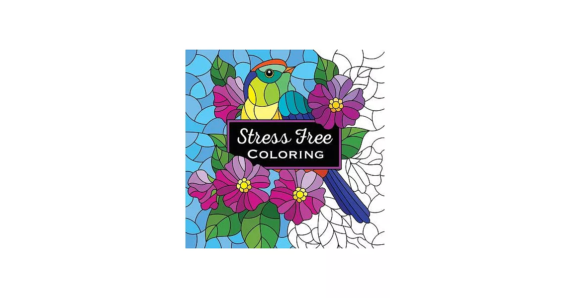 Stress Free Coloring (Keepsake Coloring Book) | 拾書所