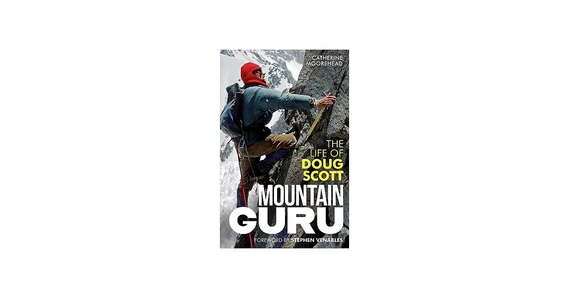 Mountain Guru: The Life of Doug Scott | 拾書所