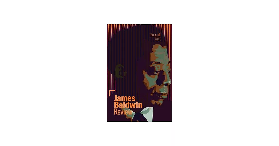 James Baldwin Review: Volume 9 | 拾書所