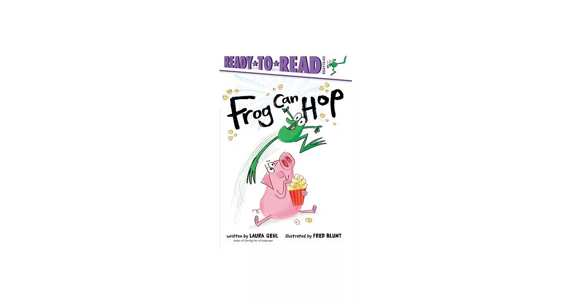 Frog Can Hop: Ready-To-Read Ready-To-Go! | 拾書所