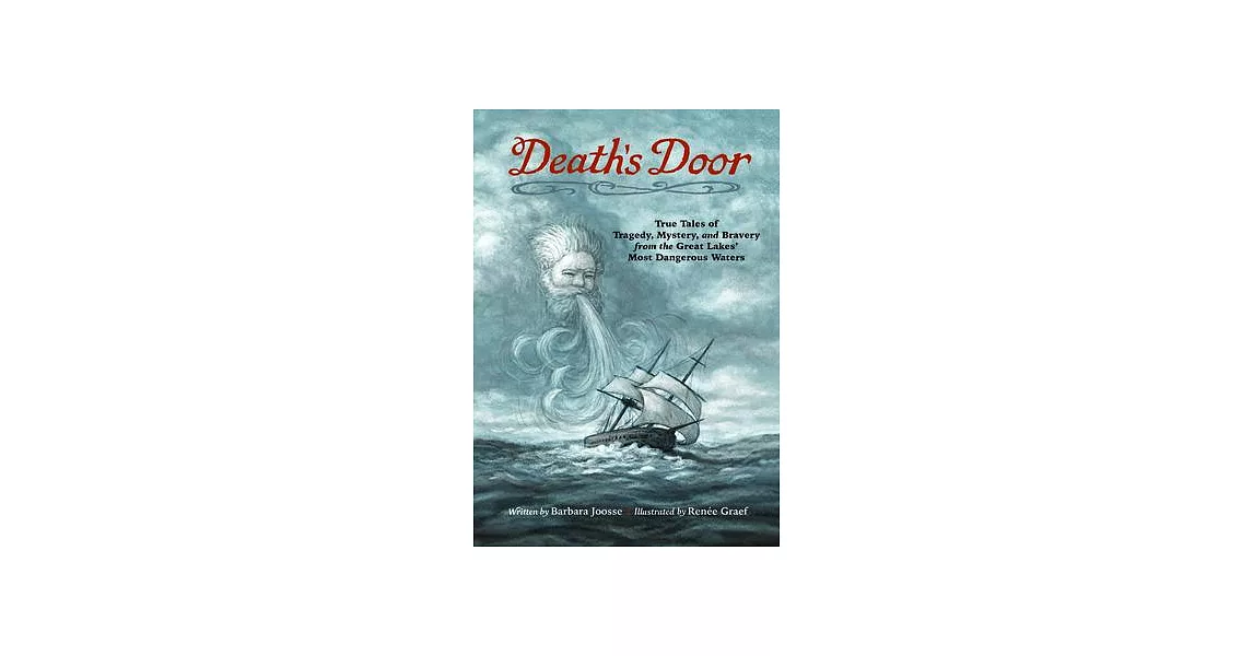 Death’s Door: True Tales of Tragedy, Mystery, and Bravery from the Great Lakes’ Most Dangerous Waters | 拾書所