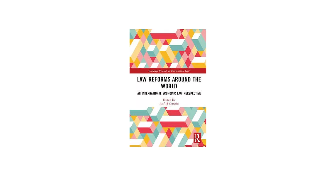 Law Reforms Around the World: An International Economic Law Perspective | 拾書所