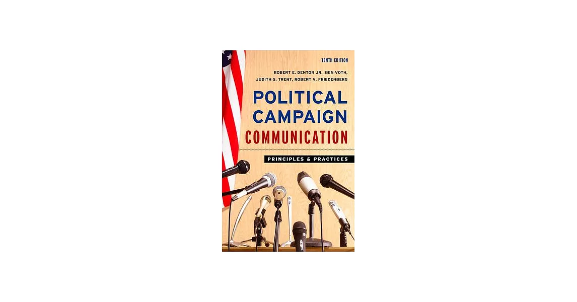 Political Campaign Communication: Principles and Practices | 拾書所