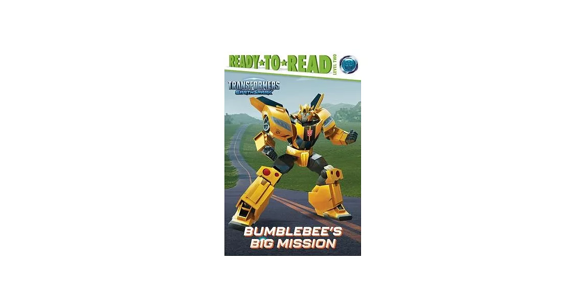 Bumblebee’s Big Mission: Ready-To-Read Level 2 | 拾書所