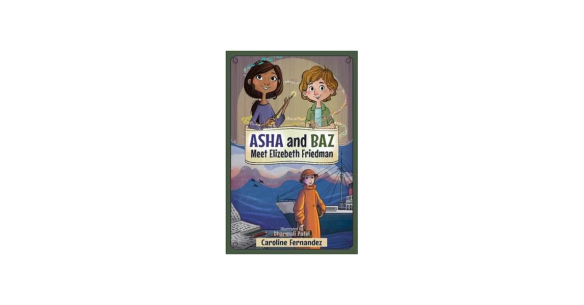 ASHA and Baz Meet Elizebeth Friedman: Volume 3 | 拾書所