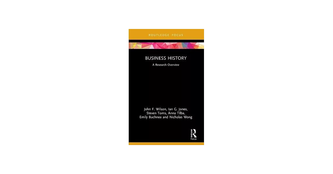 Business History: A Research Overview | 拾書所