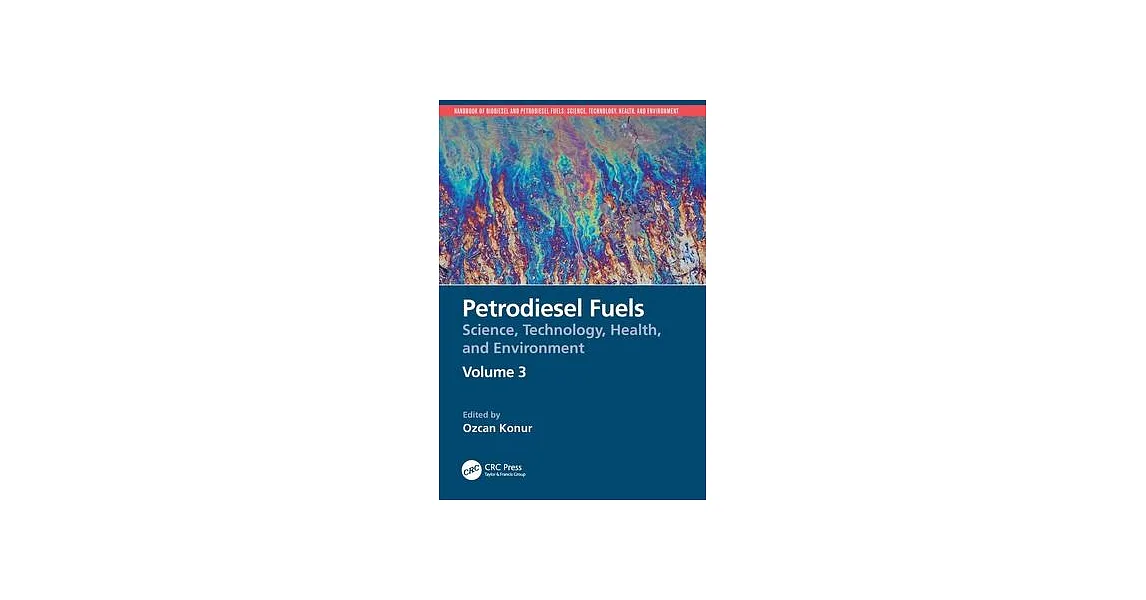 博客來-Petrodiesel Fuels: Science, Technology, Health, and Environment