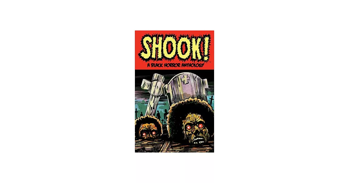 Shook! a Black Horror Anthology | 拾書所