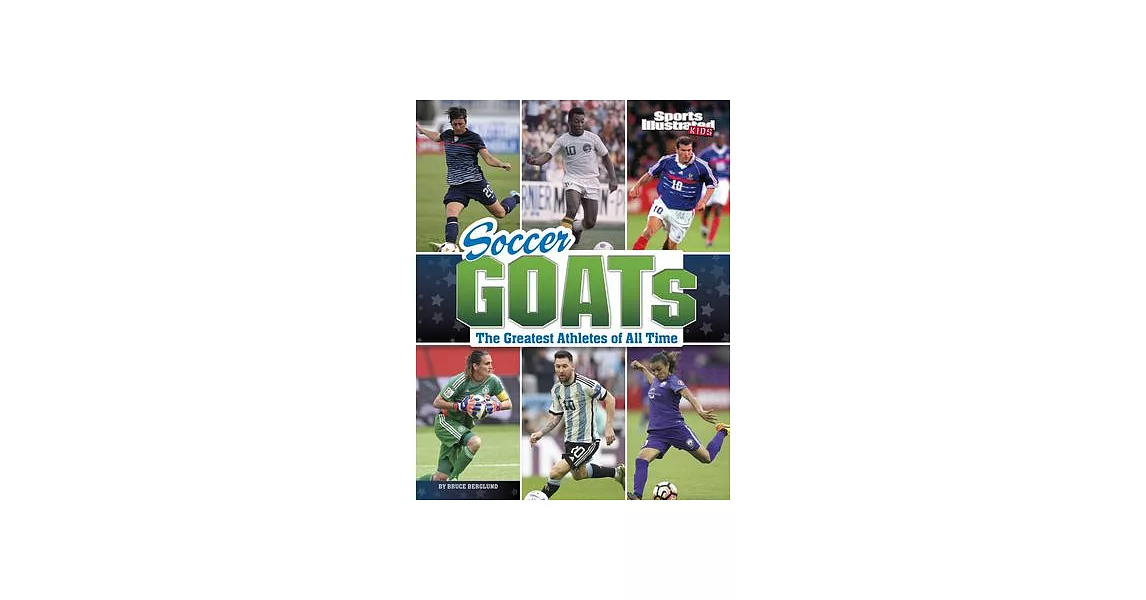 Soccer Goats: The Greatest Athletes of All Time | 拾書所