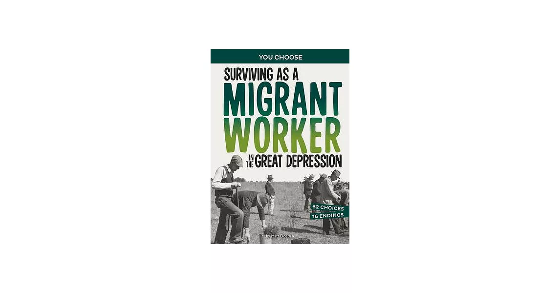 Surviving as a Migrant Worker in the Great Depression: A History Seeking Adventure | 拾書所