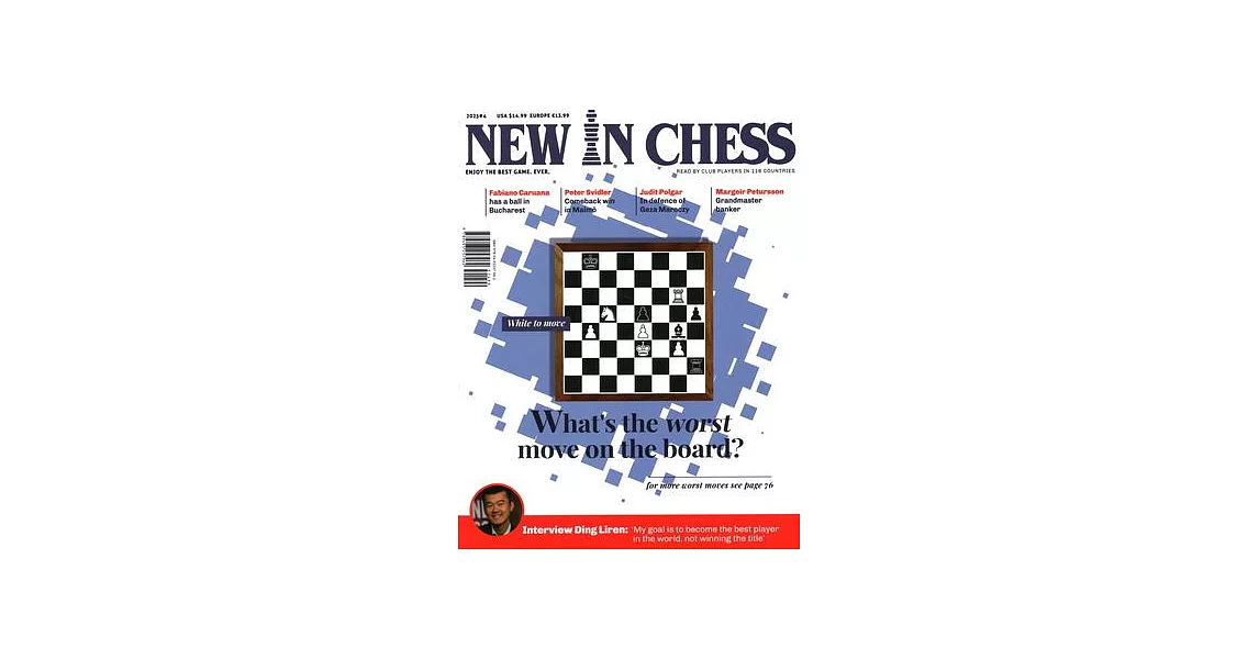 New in Chess Magazine 2023/4: The World’s Premier Chess Magazine Ready by Club Players in 116 Countries | 拾書所