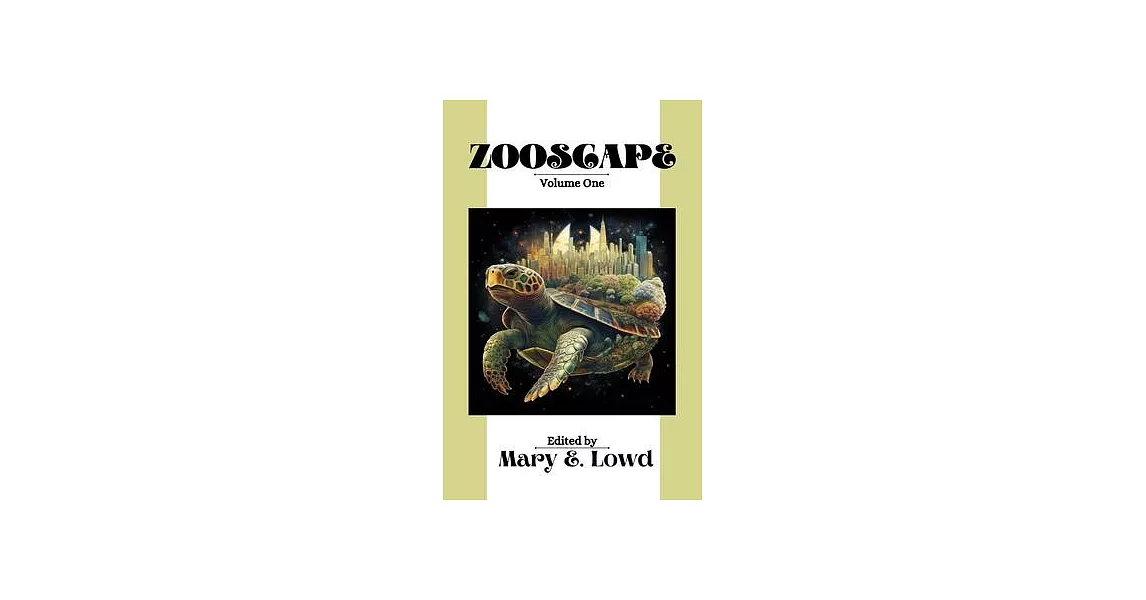 Zooscape: Volume 1 (Issues 0-4): Volume 1 (Issues 0-4) | 拾書所