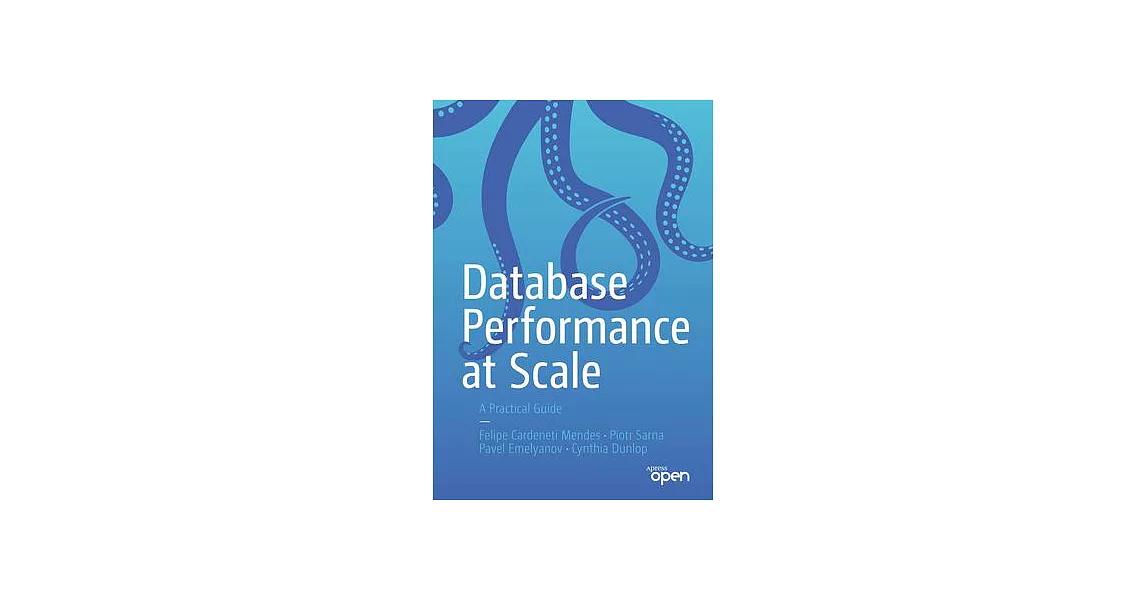 Database Performance at Scale: A Practical Guide | 拾書所