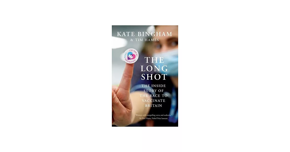 The Long Shot: The Inside Story of the Race to Vaccinate Britain | 拾書所