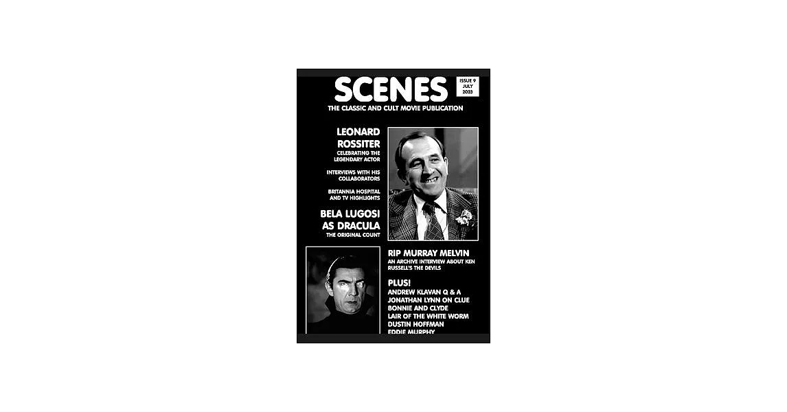 Scenes Issue 9: The Classic and Cult Movie Publication - Leonard Rossiter, Bela Lugosi | 拾書所