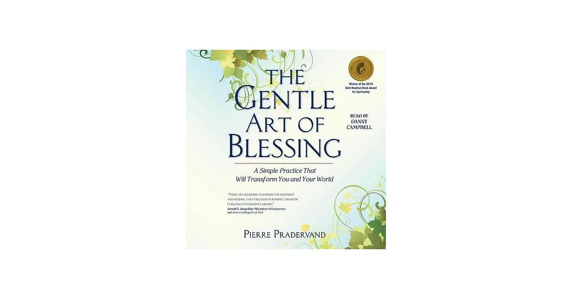 The Gentle Art of Blessing: A Simple Practice That Will Transform You and Your World | 拾書所