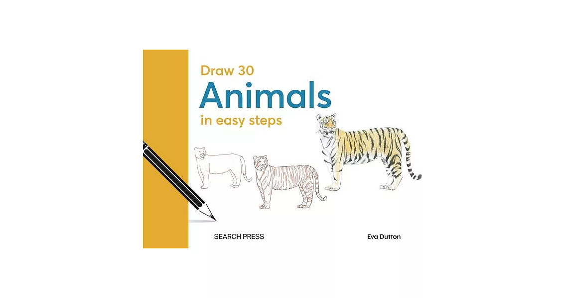 Draw 30: Animals: In Easy Steps | 拾書所