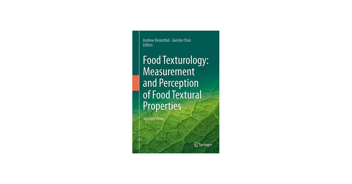 Food Texturology: Measurement and Perception of Food Textural Properties | 拾書所