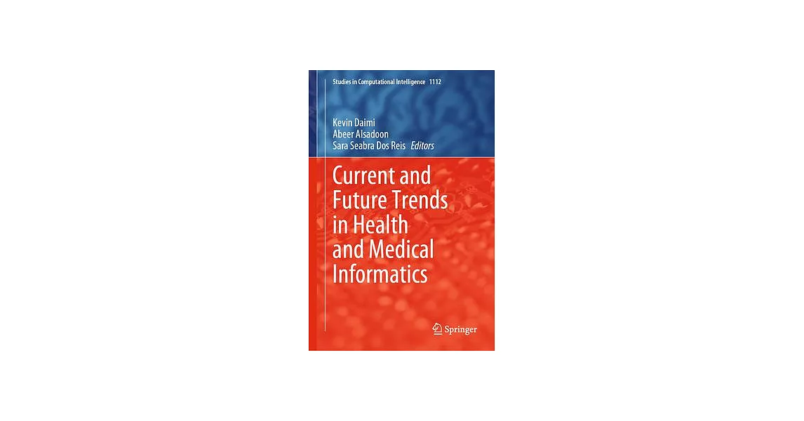 Current and Future Trends in Health and Medical Informatics | 拾書所